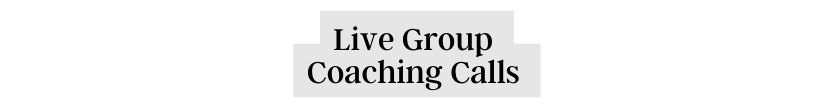 Live Group Coaching Calls